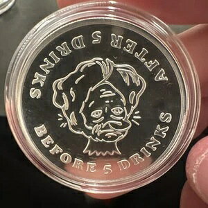 *新レア* 5杯飲む前/後のジョーク シルバー ラウンド .999 1トロイオンス シルバー