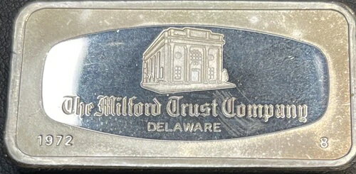 1972年 デラウェア州 ミルフォード・トラスト・カンパニー・バンク フランクリン・ミント 2.3オンス .925 シルバー アートバー