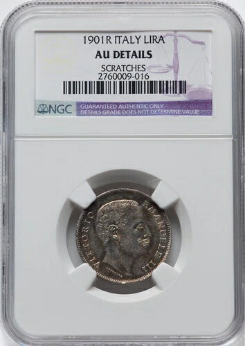 イタリア 1901-R 1リラ銀貨 ほぼ未流通、NGC認定「AU DETAILS」