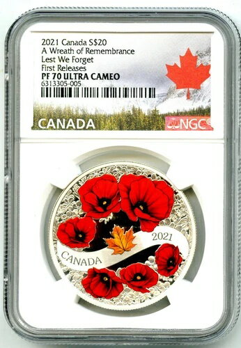 2021年 20ドル カナダ シルバー プルーフ NGC PF70 追悼の輪 ポピー 忘れてはならない