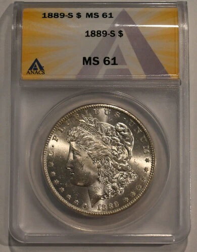 1889 S ANACS グレード MS61 モルガン ダラー 1 ドル 銀貨 (米国) - 素晴らしい BU!