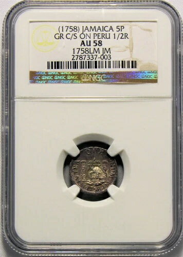 ジャマイカ - （1758年）ペルー1/2Rに5ペンスGRのカウンターマークがNGC AU 58 RRに刻印されている