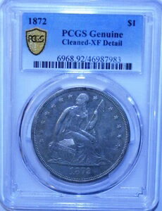 1872年 自由の女神像 銀貨 PCGS XF 素晴らしい外観のコイン