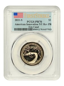 2021-S アメリカイノベーション $1 PCGS プルーフ 70 (リバースプルーフ、エリー運河、ファーストストライク