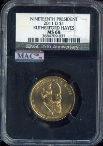 2011-D ラザフォード・ヘイズ・ダラー NGC MS68 ビジネス - 第19代アメリカ合衆国大統領 - 黒
