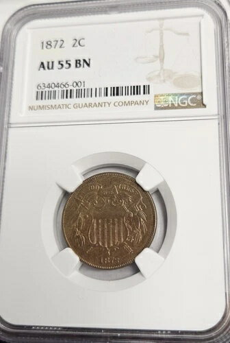 1872年 2セント硬貨 希少キーデイト NGC AU55 素晴らしいチョコレート色 発行枚数65000枚