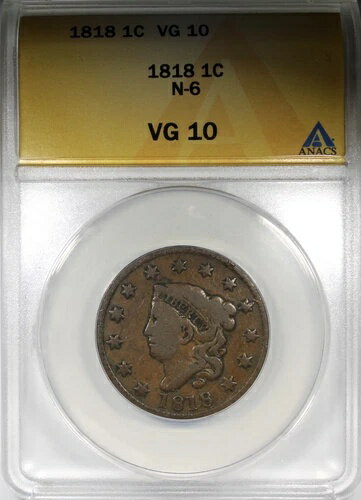 1818年 コロネットヘッド ラージセント ANACS VG10 チョコレート型コイン