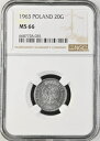 ポーランド 20 グロシィ 1963 NGC MS 66