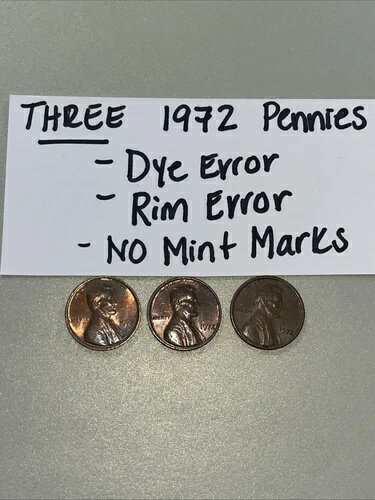 1972年製ペニー硬貨3枚。いずれもミントマークなし。縁の刻印と染料の誤りあり。希少品。