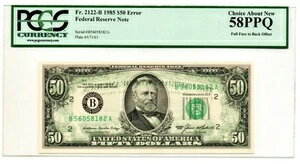 ΢̤˥եåȸ Fr. 2122-B $50 1985ǯʾ PCGS Ch 58 PPQ