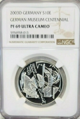 2003年 ドイツ シルバー 10ユーロ ドイツ博物館 100周年記念 NGC PF 69 ウルトラカメオトップ