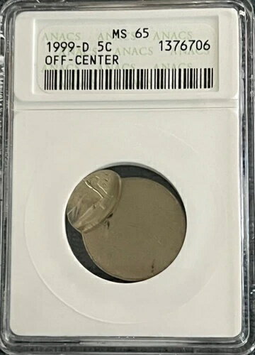 楽天WORLD RESOURCE【KING店】1999-D 中心からずれている誤差が約80％（日付付き） 1999-D ニッケル、グレード MS 65、
