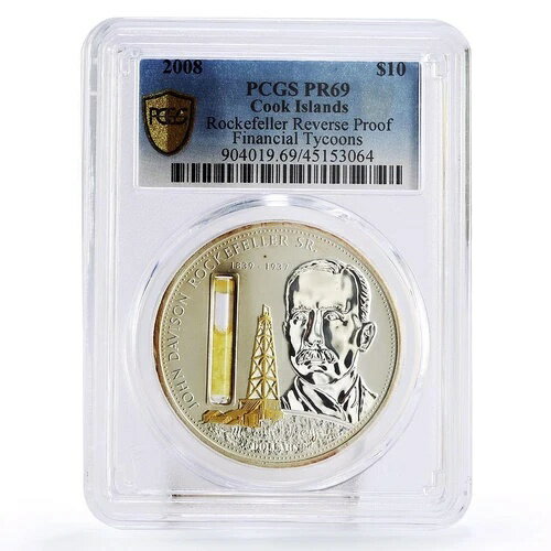 クック諸島 10ドル ジョン・ロックフェラー ファイナンシャルタイクーン PR69 PCGS 銀貨 2008年