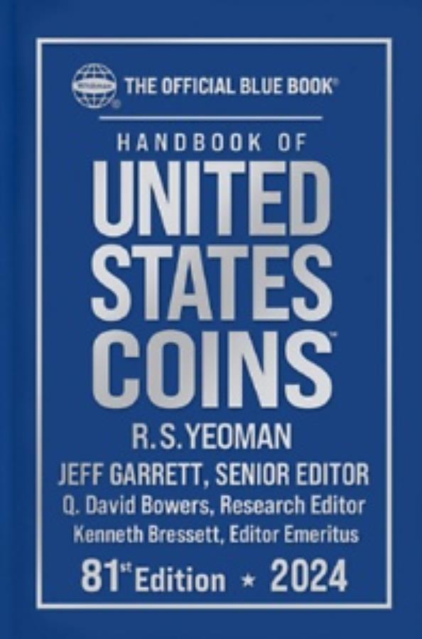  アンティークコイン モダンコイン  2024公式ブルーブック：米国コインハンドブック81st版 2024 The Official Blue Book: Handbook of United States Coins 81st Edition