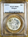  アンティークコイン モダンコイン  1939-S PCGS MS66オレゴントレイル記念半ドル 1939-S PCGS MS66 Oregon Trail Commemorative Half Dollar