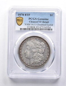 本物の1878 8TFモーガンシルバーダラーVAM14.13まぶた倍増したPCGS *7637 Genuine 1878 8TF Morgan Silver Dollar VAM14.13 Doubled Eyelid Cleaned PCGS *7637