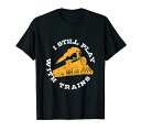 まだ電車で遊ぶIモデル鉄道鉄の手すりの列車Tシャツ