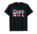 FIREFIGHTERWIFETHINREDLINEFLAGTシャツ