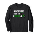いびきをかく人のための面白いいびきジョーク-トラクター農家-いびき長袖Tシャツ