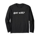 GotWifi?WirelessInternetNetwork長袖Tシャツ