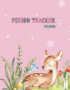 PERIODTRACKERFORWOMEN:MenstrualCycleTrackerForWomenYoungGirlsAndTeens-periodtrackerjournalForCareYourSelf.