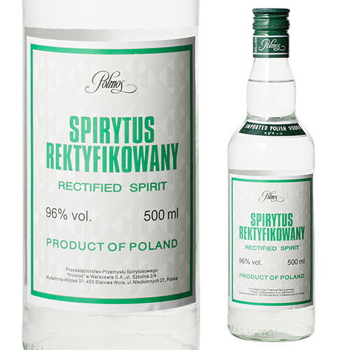 スピリタス 500ml 96度 正規品 ポーランド ウォッカ VODKA スピリッツ 長S