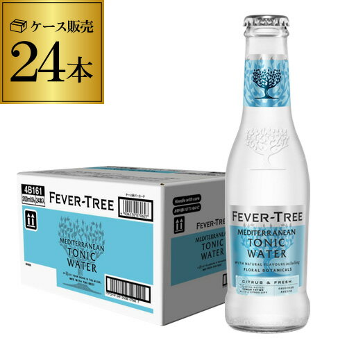 P3倍 父の日 早割フィーバーツリー メディタレーニアン トニックウォーター ケース販売 200ml×24本 1ケース トニック ドリンク 割り材 割材 YF誰でもP3倍は 5/9 20:00 ～ 5/16 1:59まで