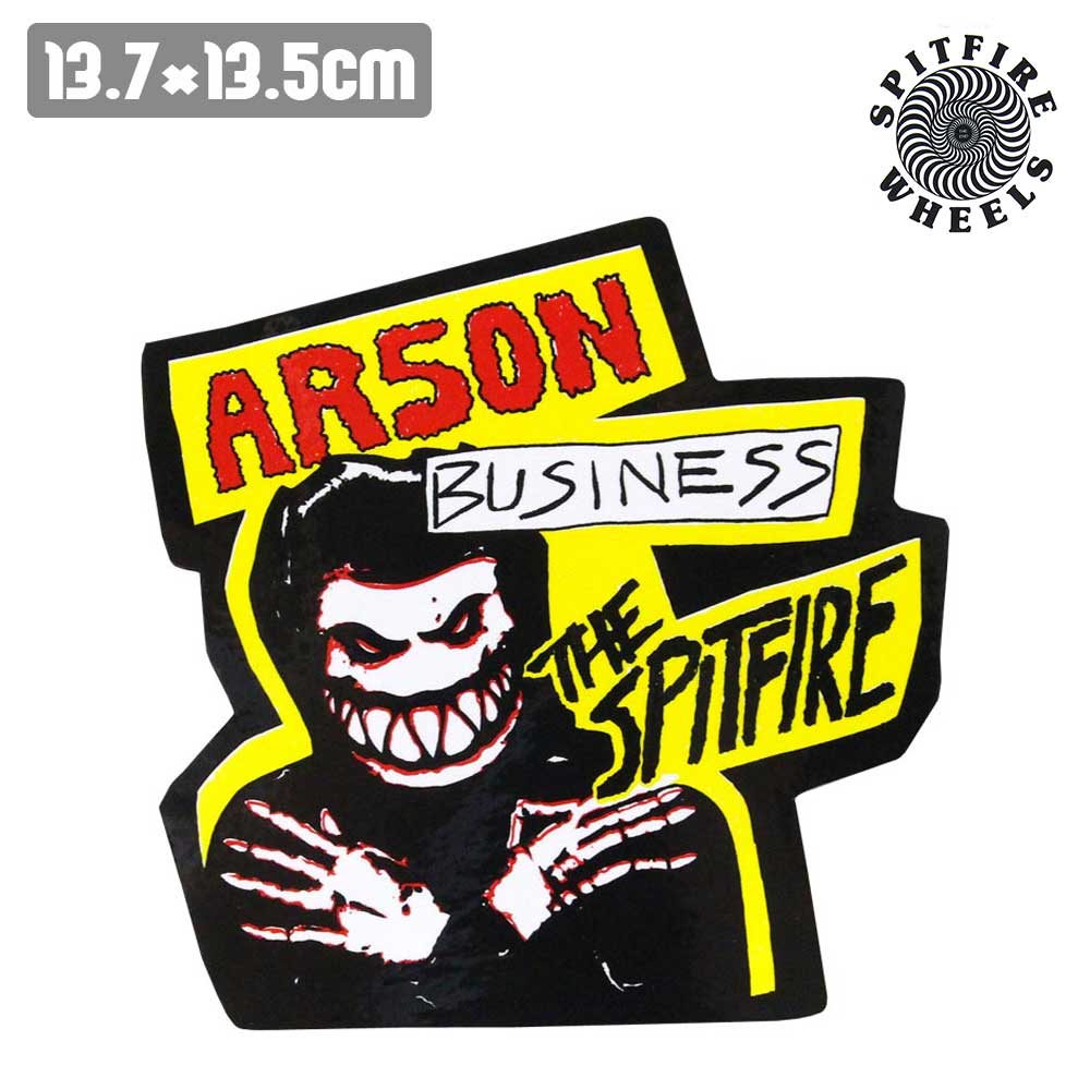 スケボー SPITFIRE スピットファイア ARSON BUSINESS STICKER 13.7cm 13.5cm スケートボード SKATE あす楽 公式 正規店