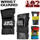 キラーパッド 187 KILLER PAD 男女兼用 プロテクター WRIST GUARD メンズ レディース リストガード スケートボード スケボー 自転車 ...