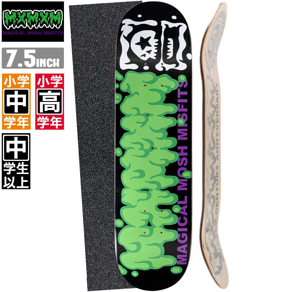 スケボー キッズ デッキ MAGICAL MOSH MISFITS マジカルモッシュミスフィッツ MxMxM KIDS DECK スライム 7.5×29 [M19…