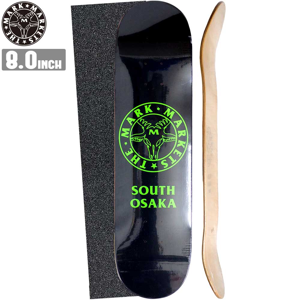 【デッキテーププレゼント】 スケボー デッキ MARK MARKETS マークマーケッツ SOUTH OSAKA DECK スケートボード 板 …