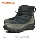 SALE MERRELL  WINTER MOC ZERO TALL EB^[ bN [ g[ J005611 Xm[u[c Xm[V[Y EB^[u[c