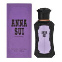 AiXC ANNA SUI  tOX fB[X I[hg 30mL AiXC / Əjwjv[g