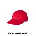 FORSOMEONE フォーサムワン ツイル ロゴキャップ TWILL LOGO CAP 刺繍 帽子 6パネル キャップ メンズ 【2022 新作】【15:00までのご注文で即日配送】 プレゼント ギフト