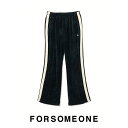 FORSOMEONE フォーサムワン ベルベット トラック パンツ VELVET TRACK PANTS ジャージー メンズ 【2022 新作】【15:00までのご注文で即日配送】 プレゼント ギフト