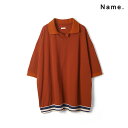 Name. ネーム INDIAN COTTON KANOKO BIG POLO SHIRT インディアン コットン カノコ ビッグ ポロシャツ 半袖 メンズ 【...