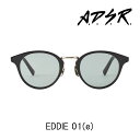 A.D.S.R. サングラス EDDIE 01(e) アイウェア エーディーエスアール ADSR 【正規取扱店】【15:00までのご注文で即日配送】 プレゼント ギフト