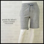 アタックザマインドセブン ショートパンツ スェット メンズ attack the mind 7 SHORT PANTS 【正規取扱店】 【送料無料】 プレゼント ギフト