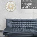 【全品最大P23倍!9日20時〜】父の日 贈り物 プレゼント ギフト ウォールクロック 壁掛け時計 アンティーク インダストリアル レトロ ヴィンテージ モダン...