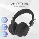 楽天いただきプラザ楽天市場店ヘッドホン Bluetooth ワイヤレス マイク付き 通話 [ Bluetooth ヘッドホン VTH-BH1 ] 2WAY 有線 無線 AAC ブルートゥース 高音質 AAC 音楽 通勤 通学 家庭学習