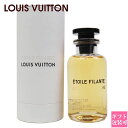 LOUIS VUITTON ルイヴィトン 香水 フレグランス ETOILE FILANTE LP0198 100ml
