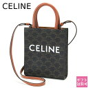 セリーヌ トリオンフ バッグ celine レディースバッグ ミニ バーティカルカバ トリオンフ キャンバス タン 194372BZK.04LU ブランド 正規品 新品 おしゃれ かわいい 女性 プレゼント2024 通販 プレゼント ギフト