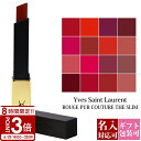 【P3倍】YVES SAINT LAURENT イブサンローラン 口紅 イヴサンローラン リップ ルージュ ピュールクチュール リップスティック ティントリップ