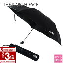 【P3倍】THE NORTH FACE ノースフェイス 傘 折りたたみ傘 折り畳み傘 日傘 晴雨兼用傘 モジュールアンブレラ 01 ブラック UVカット 晴雨兼用