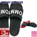 【P3倍】【箱潰れあり特価】TOMMY HILFIGER トミーヒルフィガー サンダル シャワーサンダル 靴 ビーチサンダル ビーサン ぺたんこ つっかけ 新生活