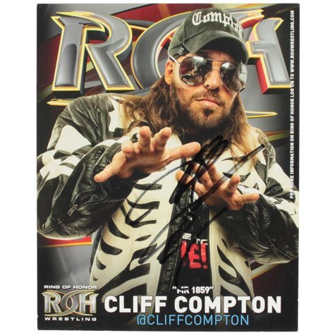 クリフ・コンプトン 直筆サイン入りフォト Ring of Honor（ROHプロレス） マーチャンダイズ Cliff Compton AUTOGRAPHED 8X10 Signed PhotoROHプロレス、クリフ・コンプトンの直筆サイン入りフォトです。（オフィシャルフォト）直筆サインのため、それぞれにサインの形は異なります。■サイズ：縦25.5センチ x 横20.5センチ★1月3日1点入荷！ 2