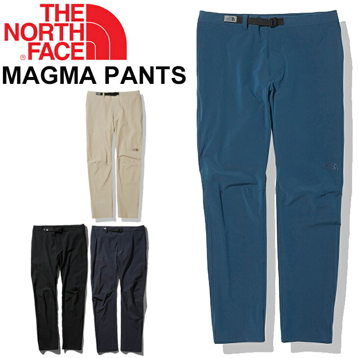 アウトドアパンツ メンズ ノースフェイス THE NORTH FACE マグマパンツ Magma Pants ロング丈パンツ トレッキング キャンプ 男性用 カジュアル 撥水 ドライタッチ 長ズボン ボトムス/NB31911