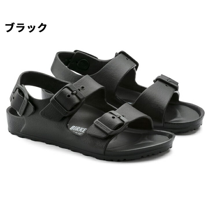 送料無料 ビルケンシュトック キッズ サンダル 15-22.0cm 子ども BIRKENSTOCK ミラノ EVA KIDS 子供靴 EVA ストラップサンダル 男の子 女の子 軽量 男児 女児 ビルケン/MilanoEVA 2