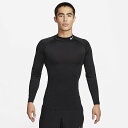 ナイキ インナーシャツ 長袖 メンズ NIKE ナイキ プロ Dri-FIT モックネック 吸汗速乾 トレーニング ランニング スポーツウェア 黒 ブラック 男...