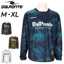 ダウポンチ 長袖シャツ Tシャツ メンズ DALPONTE 昇華プリント プラクティスシャツ サッカーウェア フットサル トレーニング スポーツウェア メンズウェア 総柄 練習着 男性 ブランド スポーツアパレル/DPZ0392